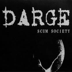 Darge : Scum Society Darge : Scum Society